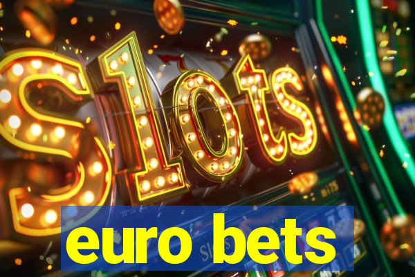 euro bets