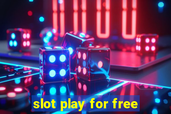 slot play for free