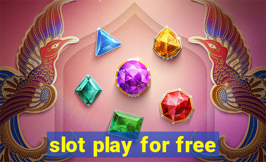 slot play for free