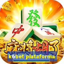 k6bet plataforma