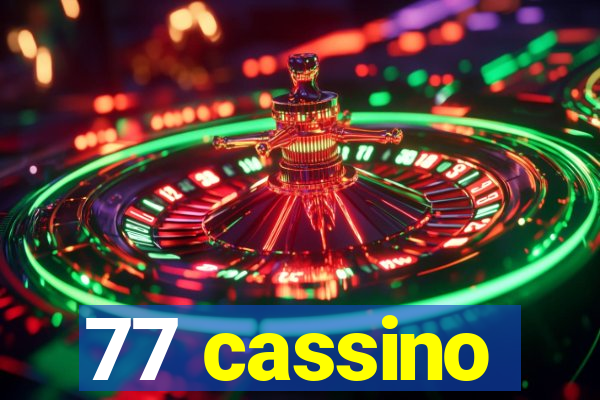 77 cassino