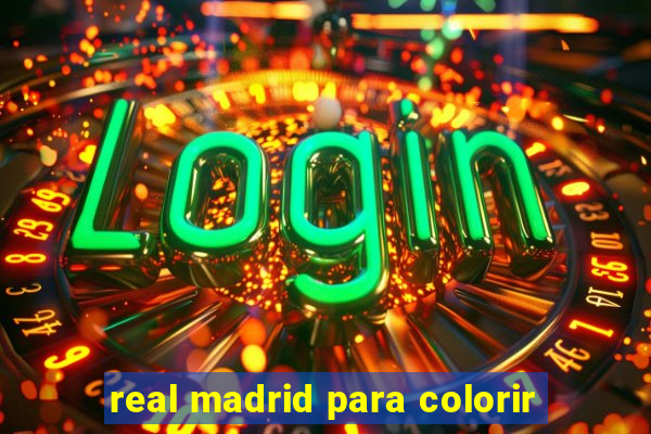 real madrid para colorir