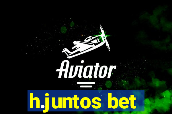 h.juntos bet