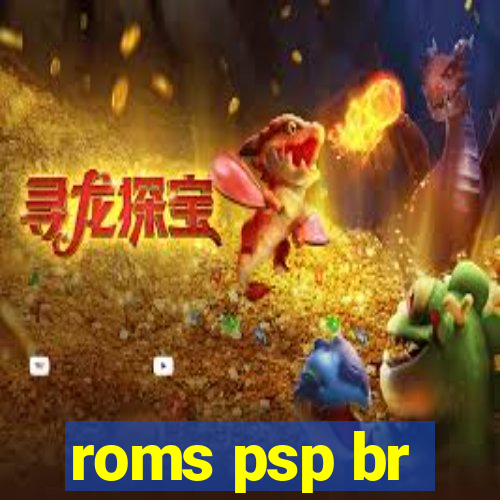 roms psp br