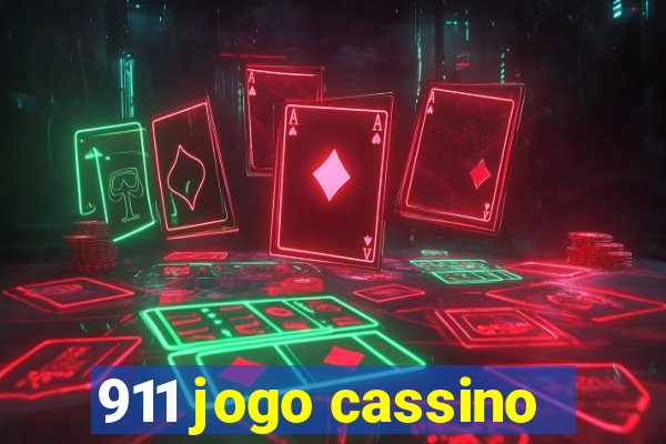 911 jogo cassino