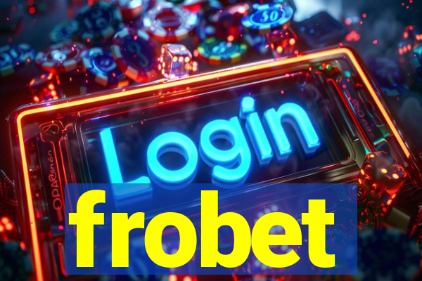 frobet