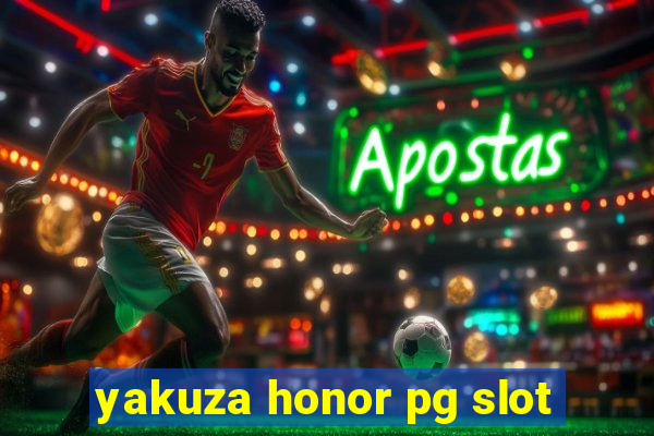 yakuza honor pg slot