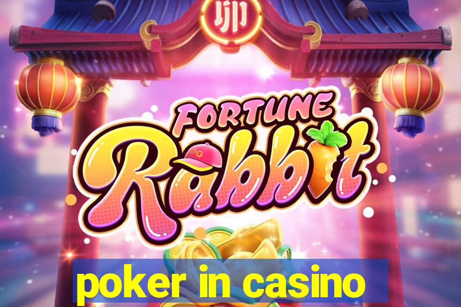 poker in casino