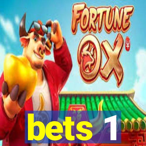 bets 1