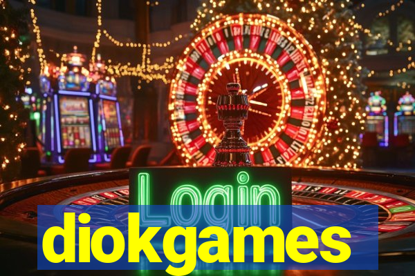 diokgames