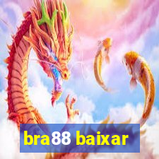 bra88 baixar