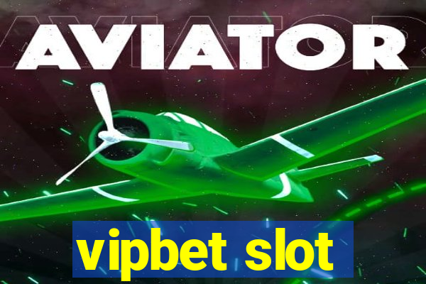 vipbet slot