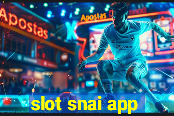 slot snai app