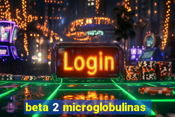 beta 2 microglobulinas