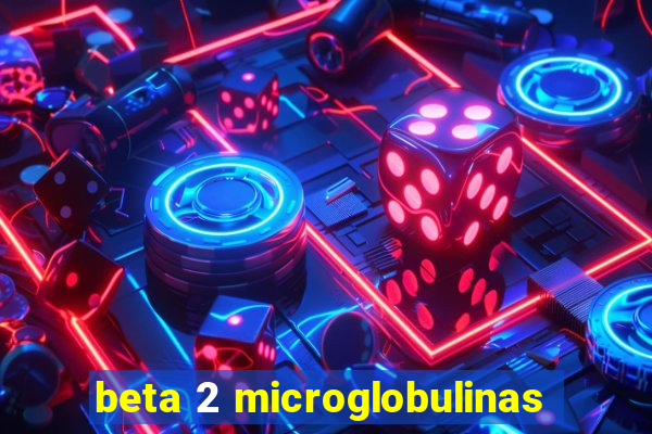 beta 2 microglobulinas