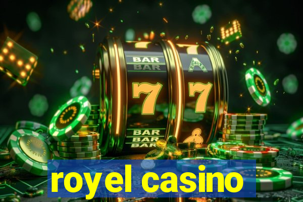 royel casino