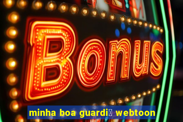 minha boa guardi茫 webtoon