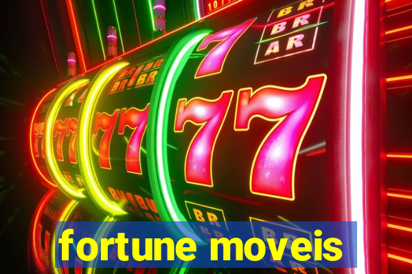 fortune moveis