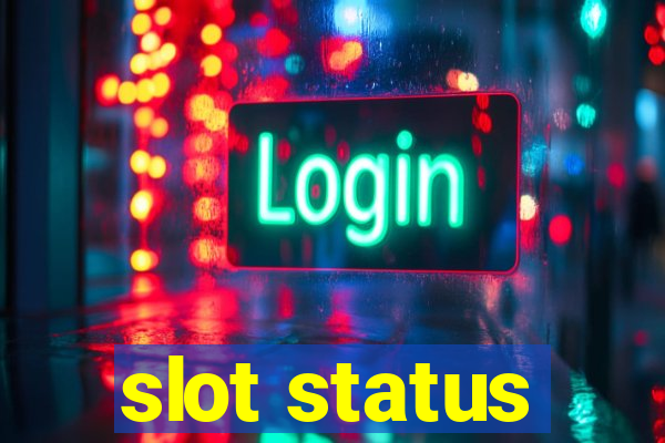 slot status