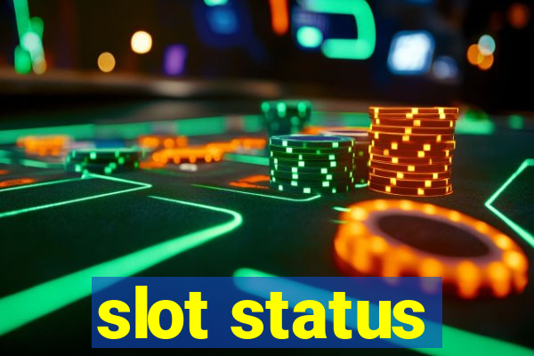 slot status