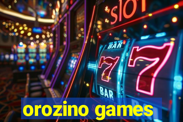 orozino games