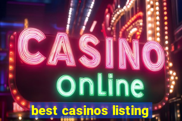 best casinos listing