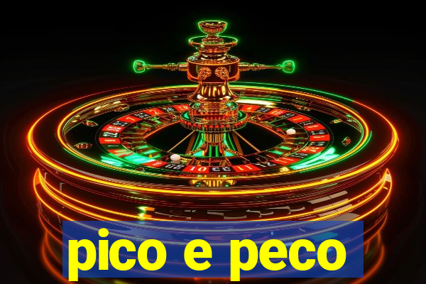 pico e peco