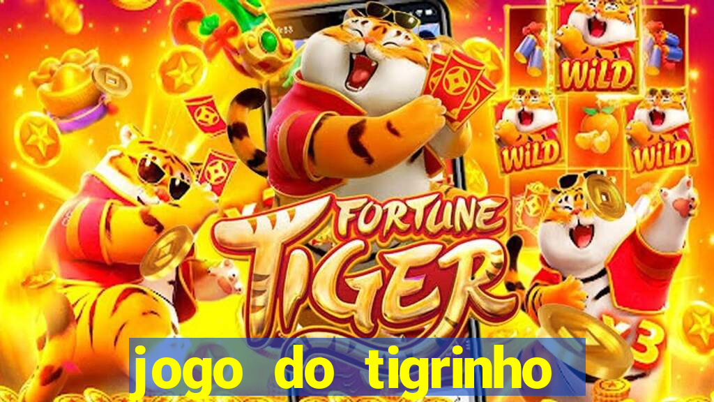 jogo do tigrinho que vem com bonus