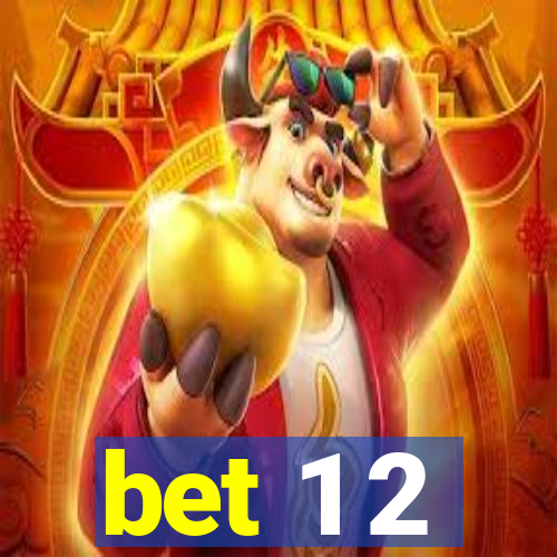 bet 1 2