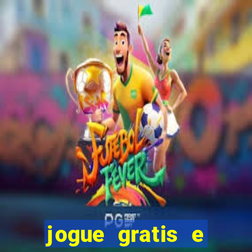 jogue gratis e ganhar dinheiro