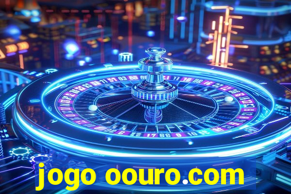 jogo oouro.com