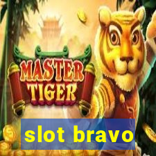 slot bravo