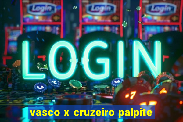 vasco x cruzeiro palpite