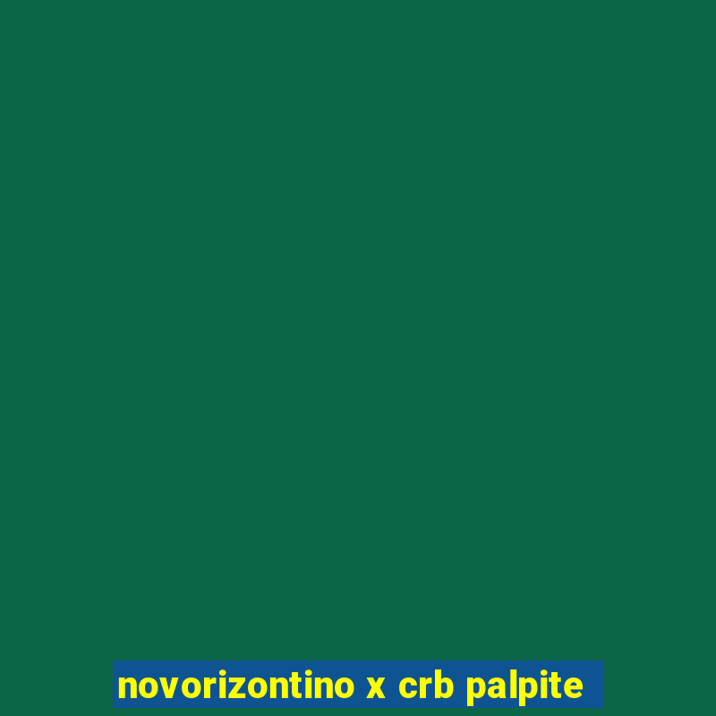 novorizontino x crb palpite