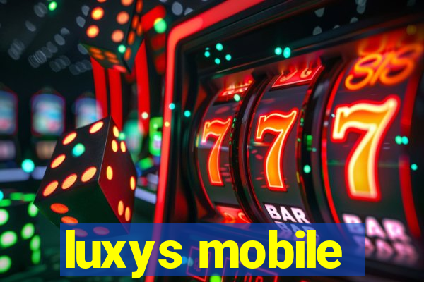 luxys mobile