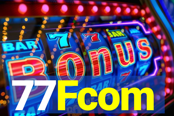 77Fcom