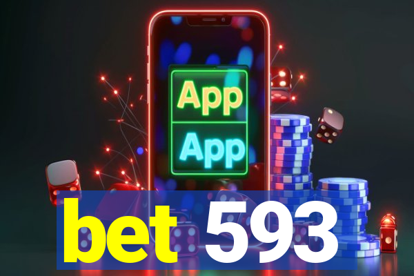 bet 593