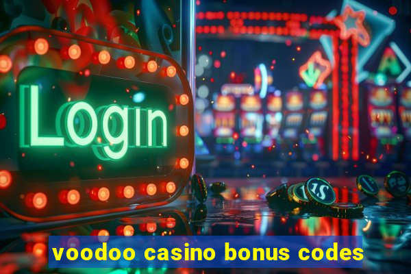 voodoo casino bonus codes