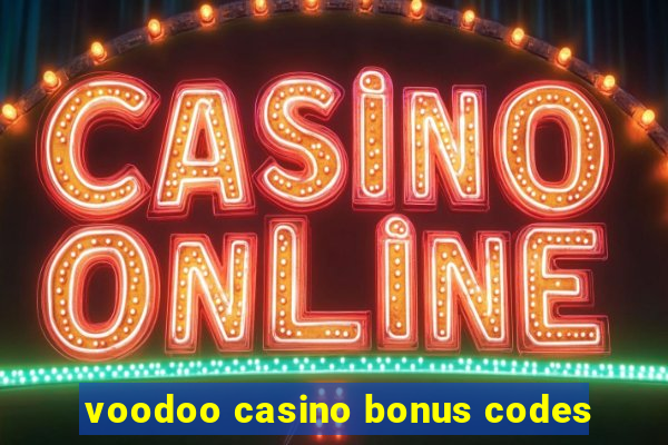 voodoo casino bonus codes