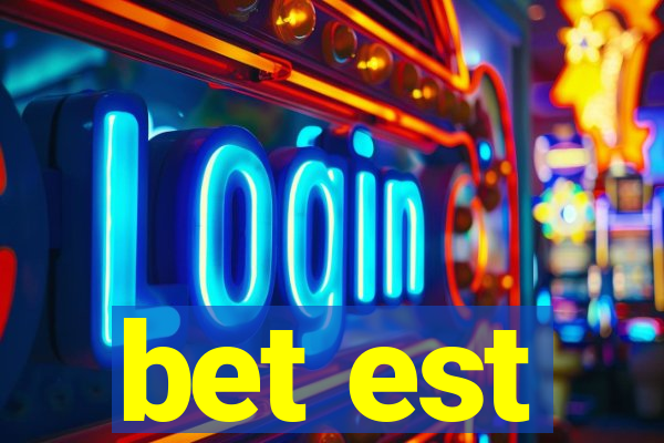 bet est