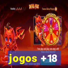 jogos +18