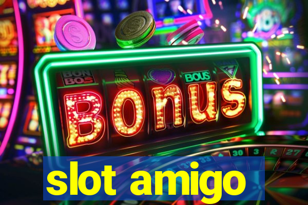 slot amigo