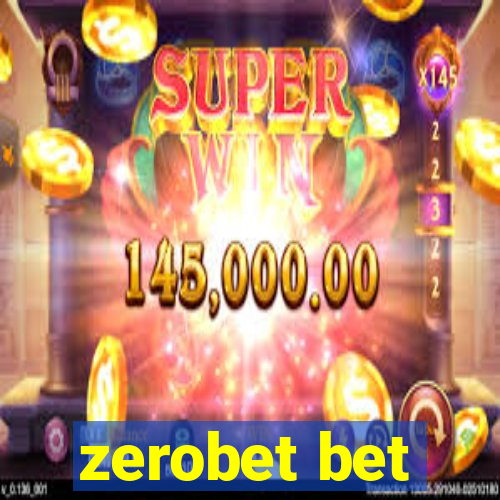 zerobet bet