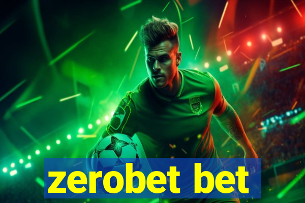 zerobet bet