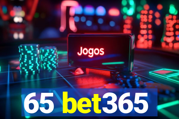 65 bet365