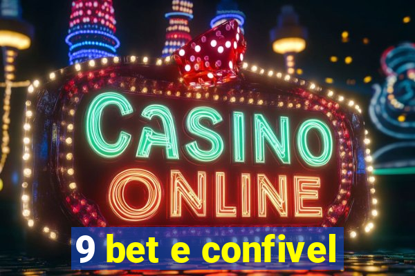 9 bet e confivel