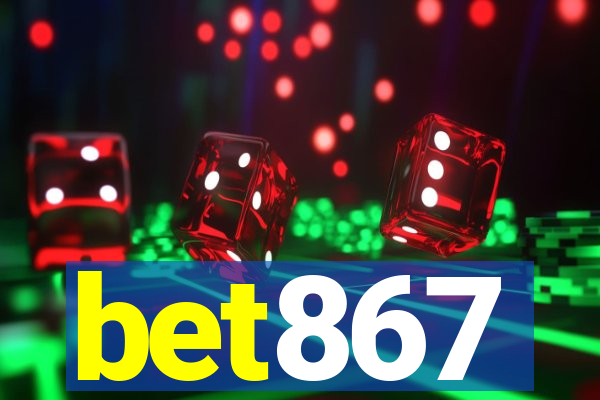 bet867