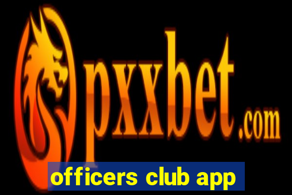 officers club app