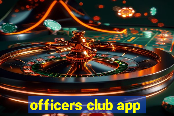 officers club app