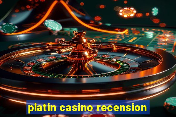 platin casino recension